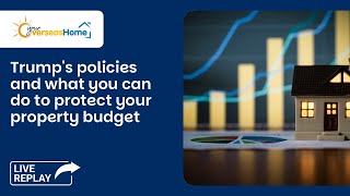 Trump’s policies and what you can do to protect your property budget