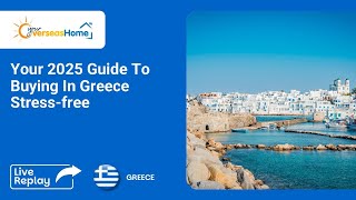 Your 2025 Guide To Buying In Greece Stress-free