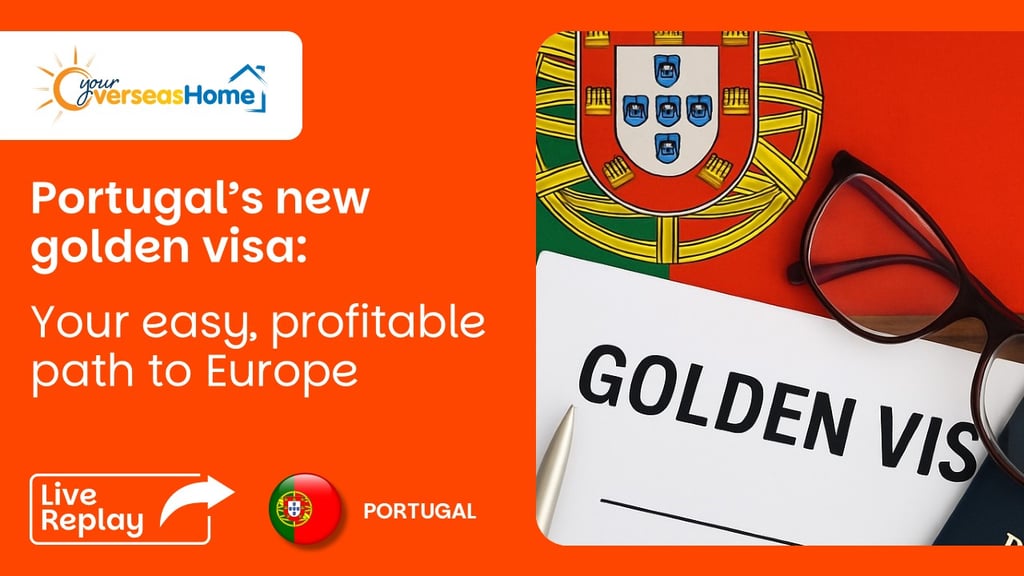 Portugal’s new golden visa: your easy, profitable path to Europe